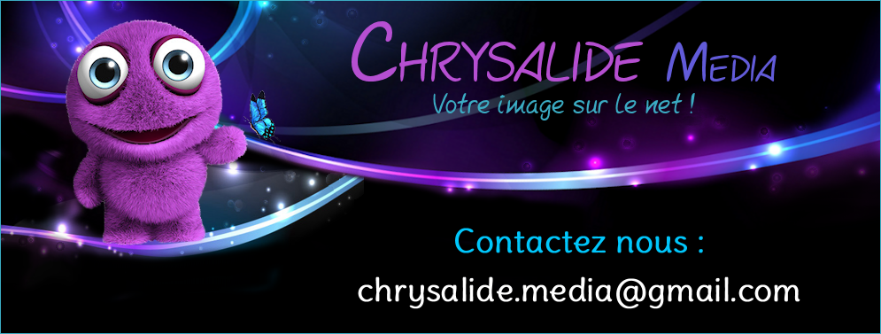 chrysalide.media@gmail.com